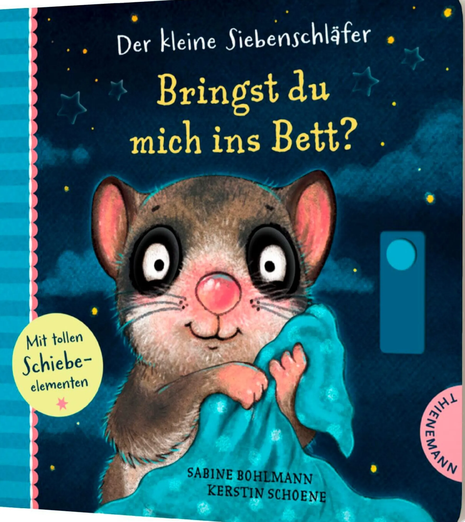Der kleine Siebenschläfer: Bringst du mich ins Bett?