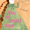 Dinge, die vorübergehen