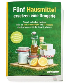 Fünf Hausmittel ersetzen eine Drogerie