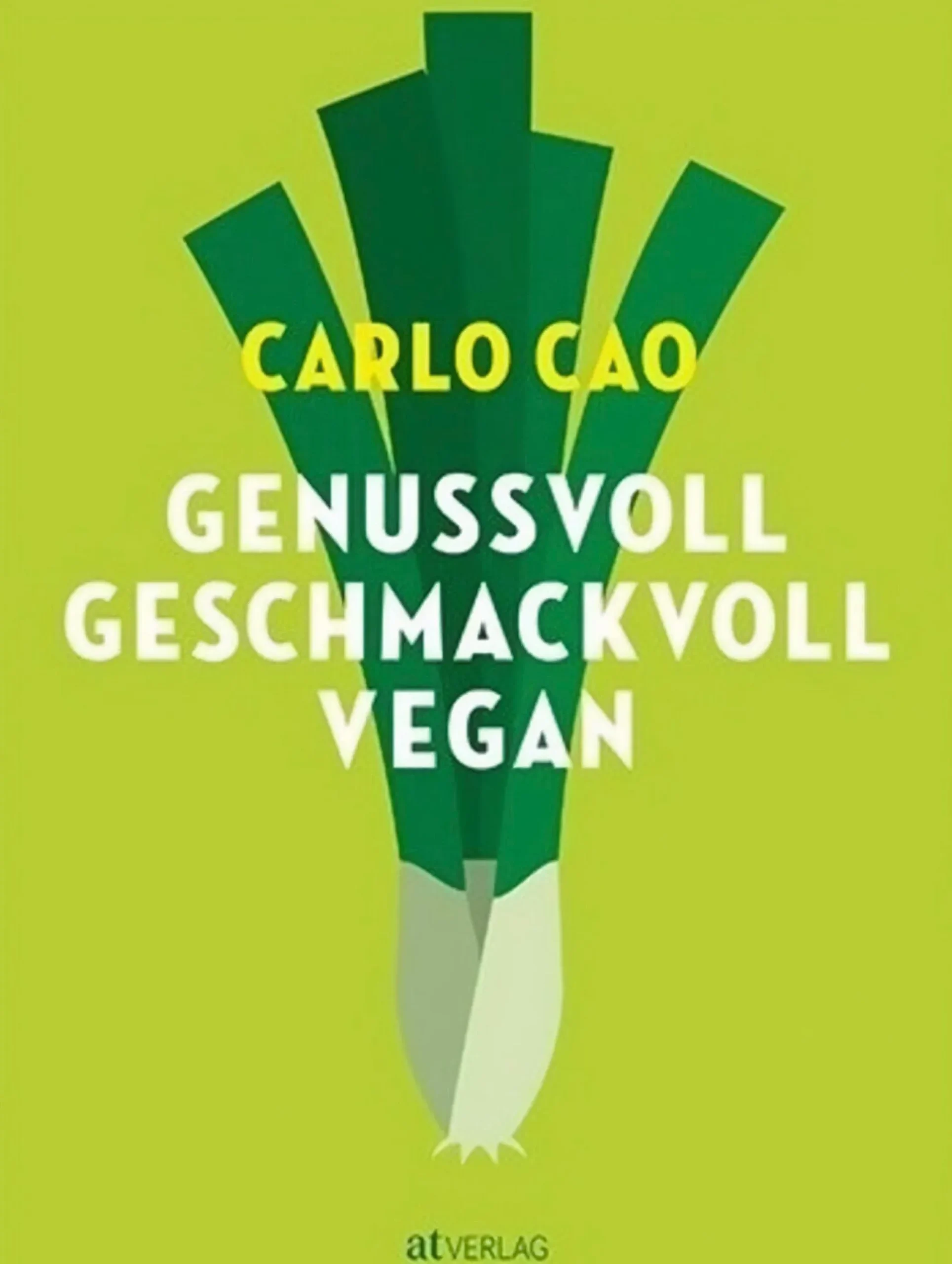 Genussvoll. Geschmackvoll. Vegan.