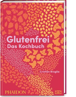 Glutenfrei - Das Kochbuch