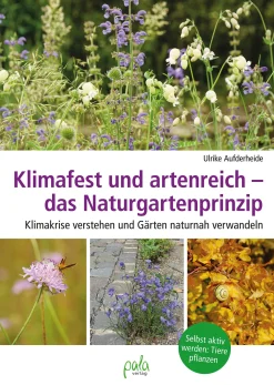 Klimafest und artenreich