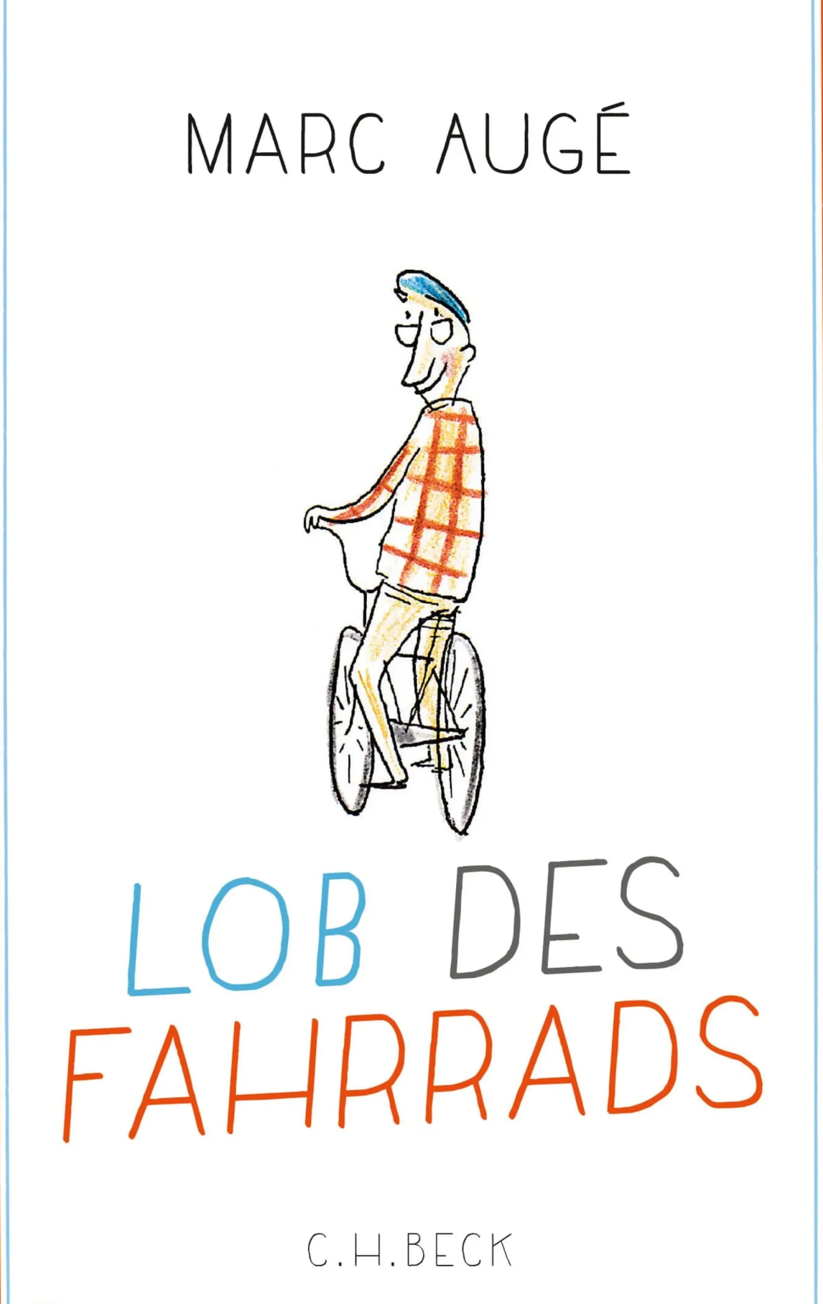 Lob des Fahrrads