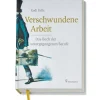 Verschwundene Arbeit