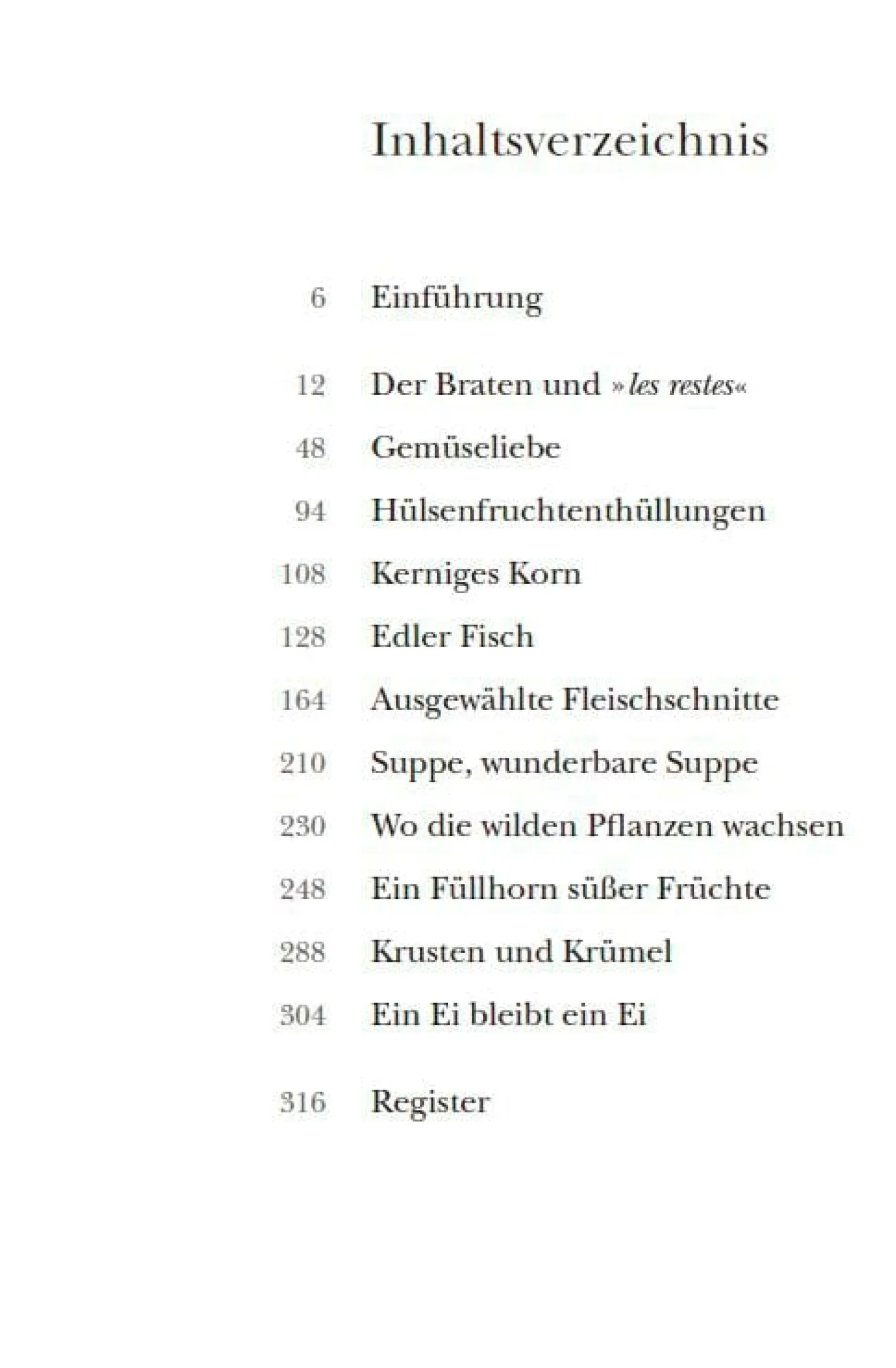 Vom Guten so viel